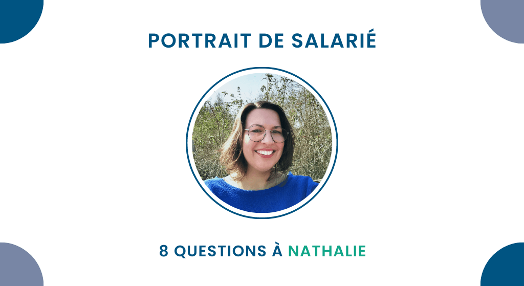 Portrait salarié : Nathalie